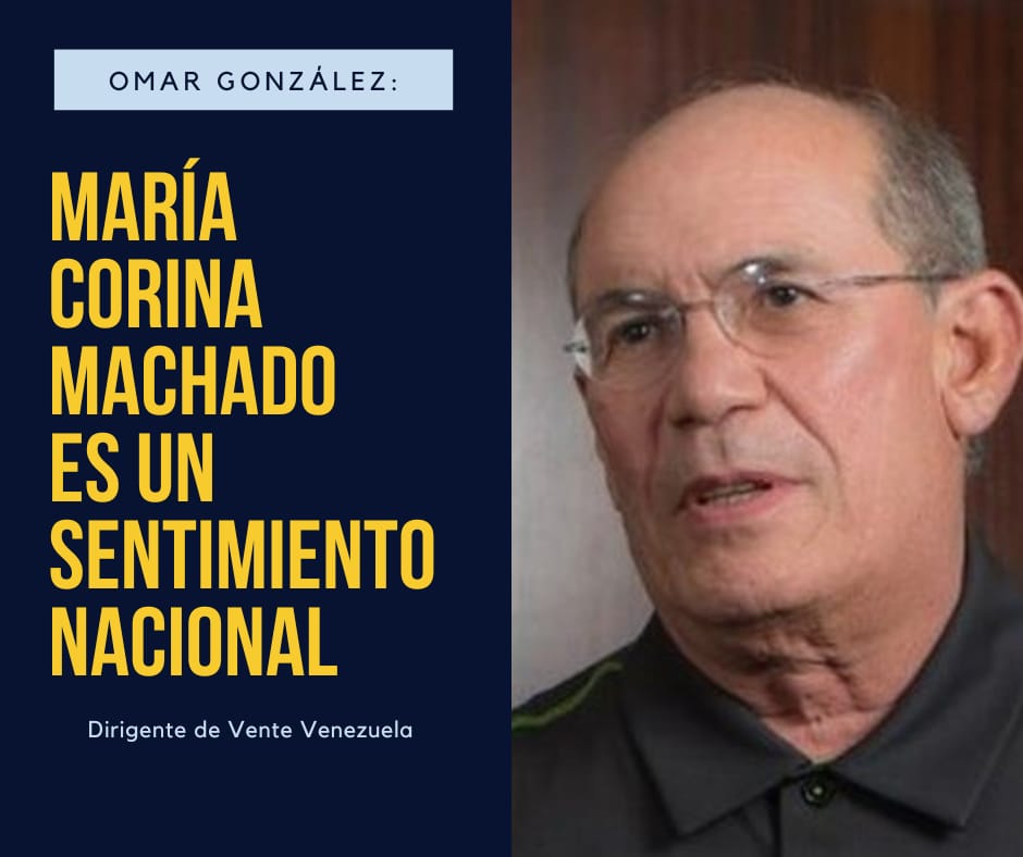 Omar González: María Corina Machado es un sentimiento nacional