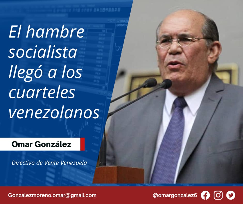 Omar González: El hambre socialista llegó a los cuarteles venezolanos