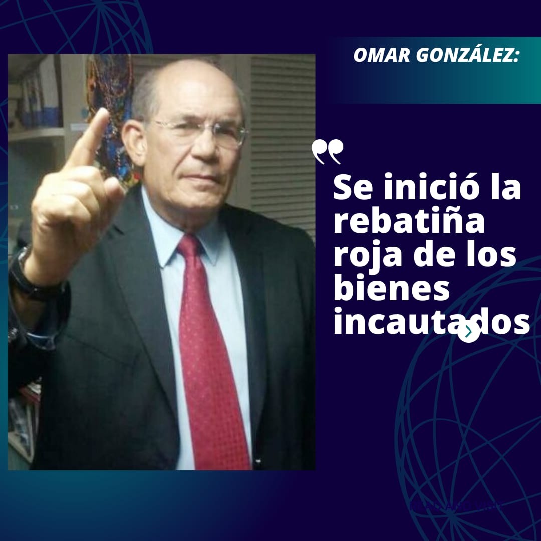 Omar González: Se inició la rebatiña roja de los bienes incautados
