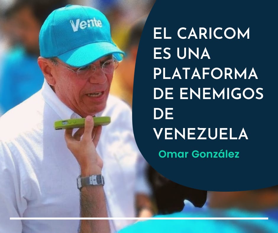 Omar González: El Caricom es una plataforma de enemigos de Venezuela